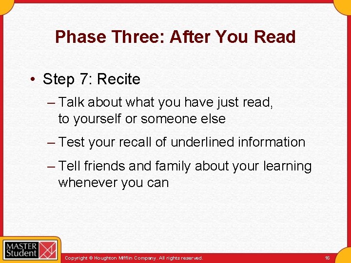 Phase Three: After You Read • Step 7: Recite – Talk about what you