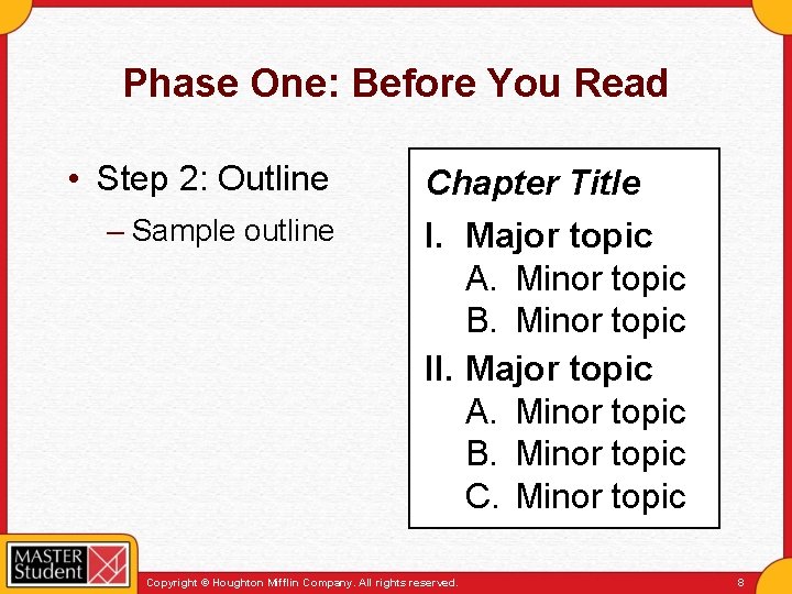 Phase One: Before You Read • Step 2: Outline – Sample outline Chapter Title