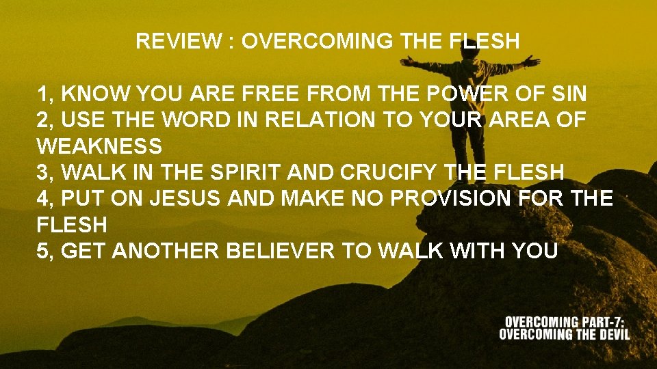 REVIEW : OVERCOMING THE FLESH 1, KNOW YOU ARE FREE FROM THE POWER OF