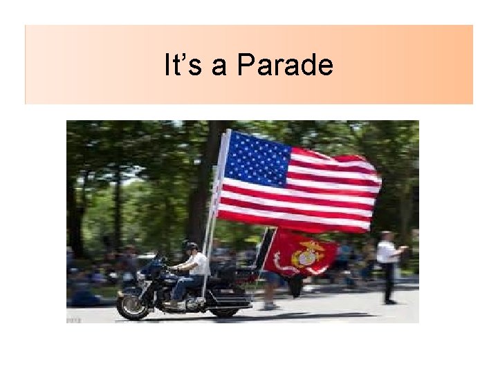 It’s a Parade 