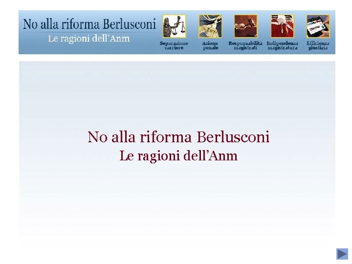 No alla riforma Berlusconi Le ragioni dell’Anm 