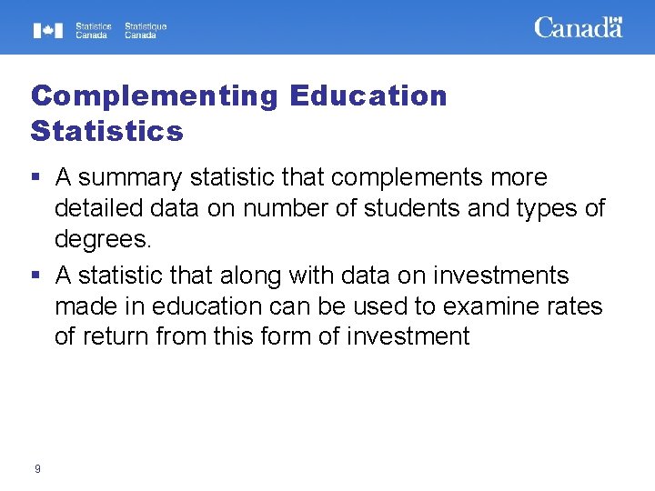 Complementing Education Statistics § A summary statistic that complements more detailed data on number