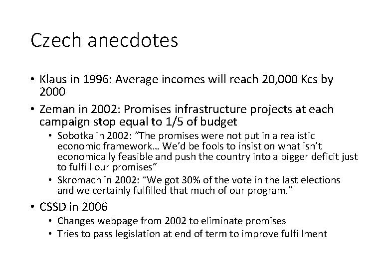 Czech anecdotes • Klaus in 1996: Average incomes will reach 20, 000 Kcs by