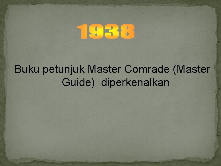 Buku petunjuk Master Comrade (Master Guide) diperkenalkan 