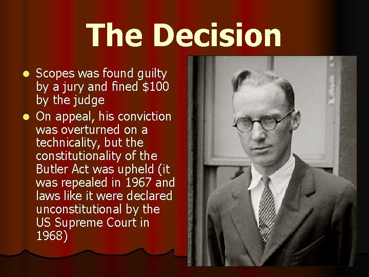 The Decision Scopes was found guilty by a jury and fined $100 by the