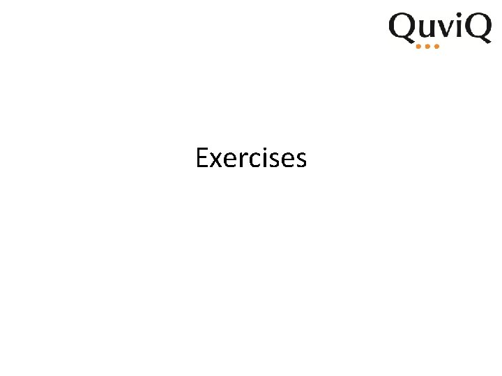 Exercises Exercises