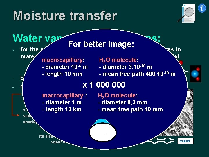 Moisture transfer Water vapor in constructions: For better image: - - for the moisture