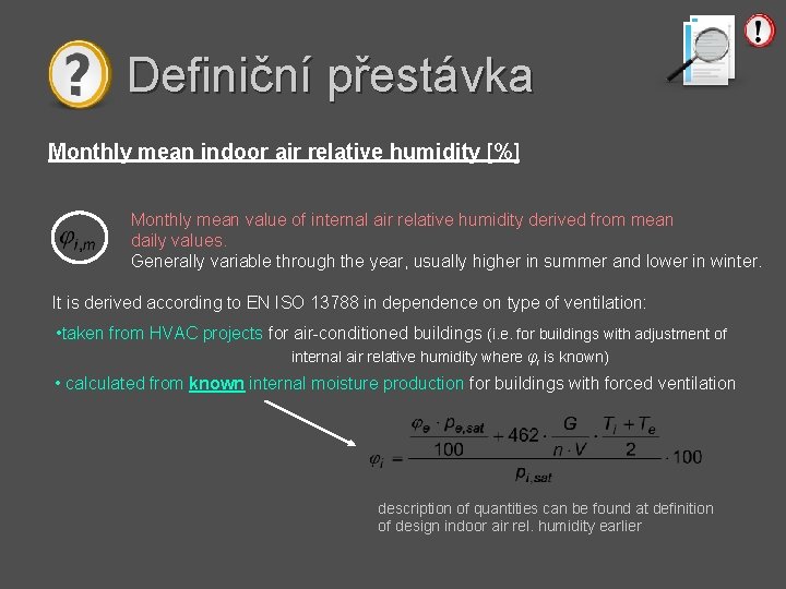 Definiční přestávka Monthly mean indoor air relative humidity [%] Monthly mean value of internal