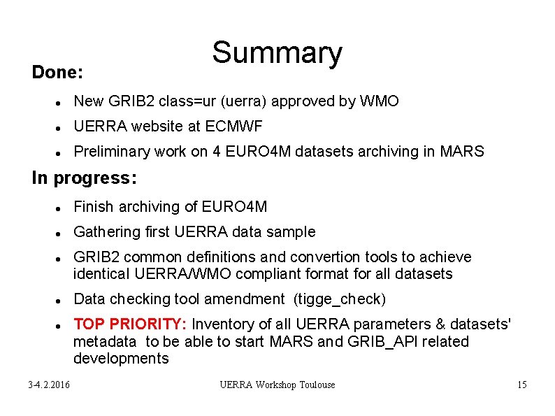 Done: Summary New GRIB 2 class=ur (uerra) approved by WMO UERRA website at ECMWF