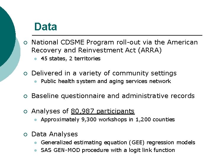 Data ¡ National CDSME Program roll-out via the American Recovery and Reinvestment Act (ARRA) Data ¡ National CDSME Program roll-out via the American Recovery and Reinvestment Act (ARRA)