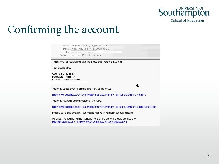 Confirming the account 14 