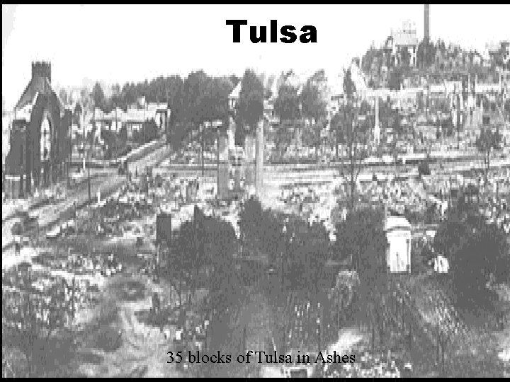 Tulsa 35 blocks of Tulsa in Ashes 