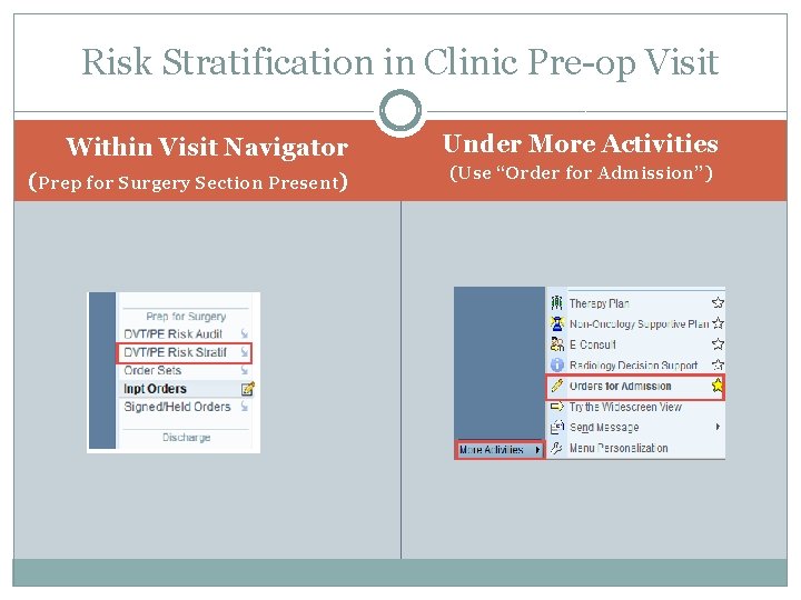 Risk Stratification in Clinic Pre-op Visit Within Visit Navigator (Prep for Surgery Section Present)