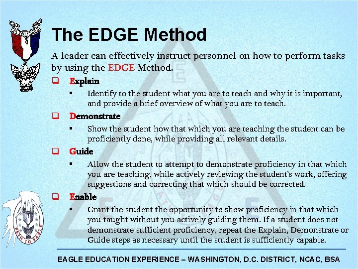 The EDGE Method A leader can effectively instruct personnel on how to perform tasks