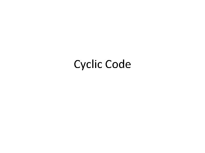 Cyclic Code 