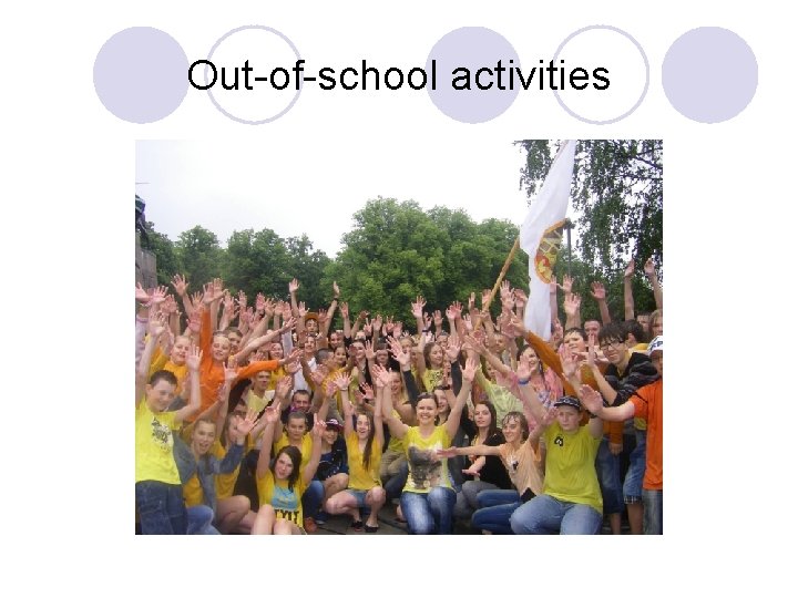 Out-of-school activities 
