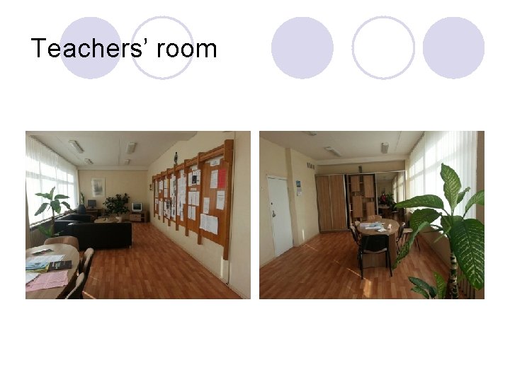Teachers’ room 