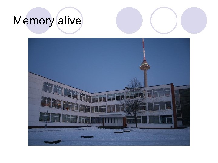 Memory alive 