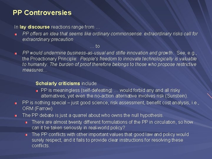 PP Controversies In lay discourse reactions range from … PP offers an idea that