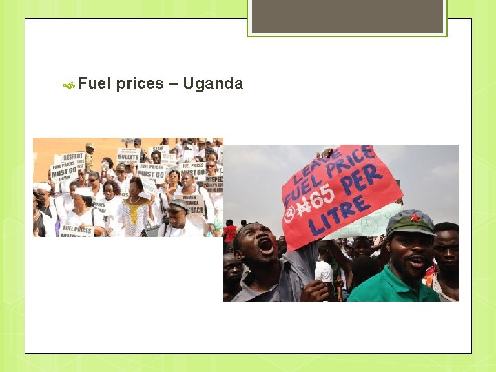  Fuel prices – Uganda 