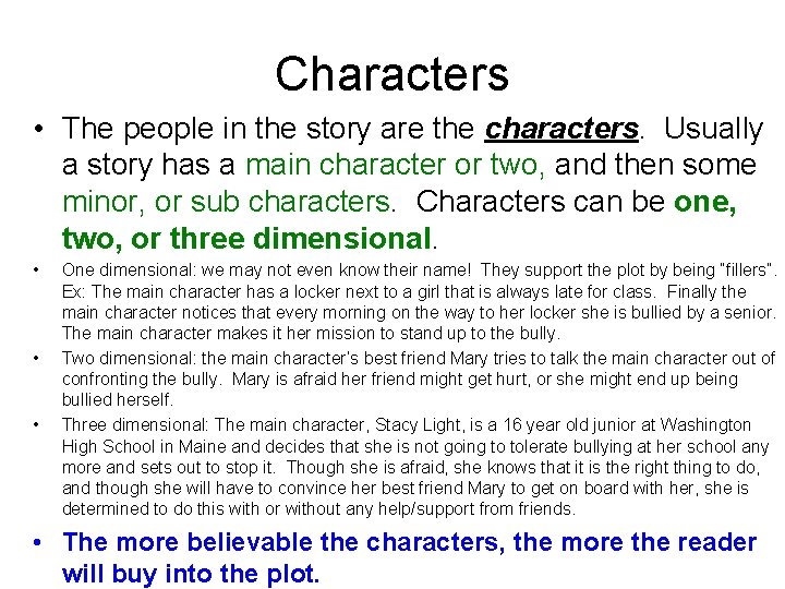 Parts of a story Plot The plot of