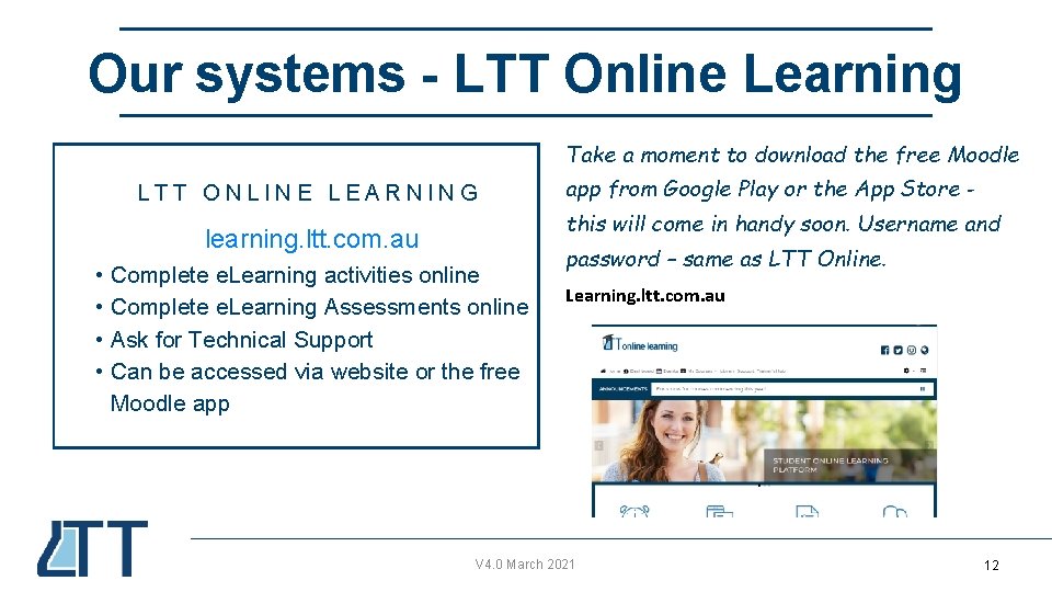 Our systems - LTT Online Learning Take a moment to download the free Moodle