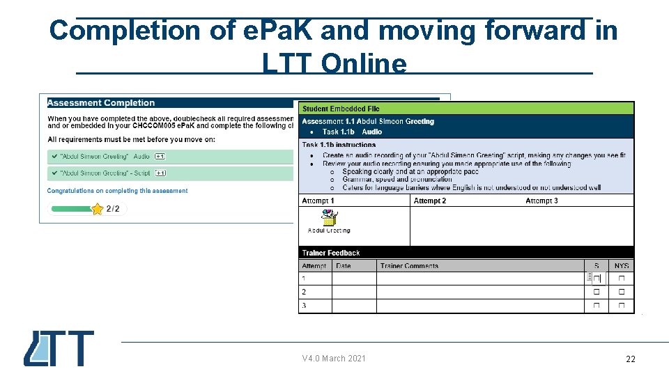 Completion of e. Pa. K and moving forward in LTT Online V 4. 0
