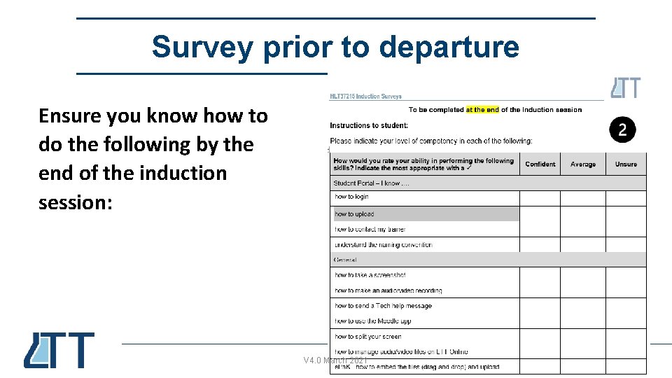 Survey prior to departure Ensure you know how to do the following by the