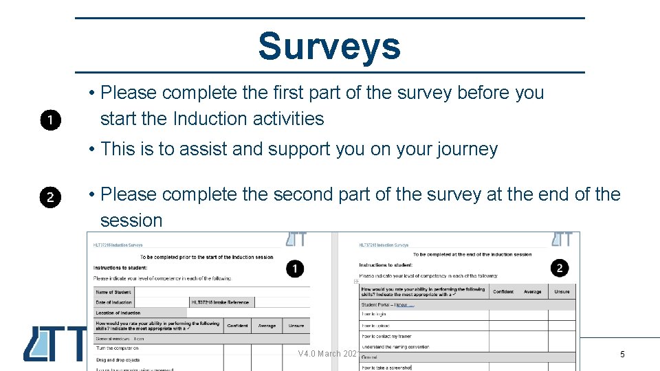 Surveys • Please complete the first part of the survey before you start the
