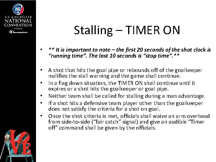 Stalling – TIMER ON • ** It is important to note – the first