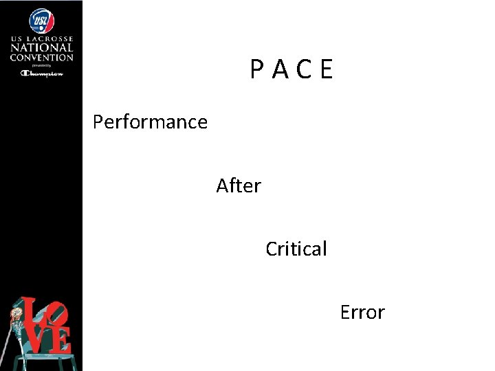 PACE Performance After Critical Error 