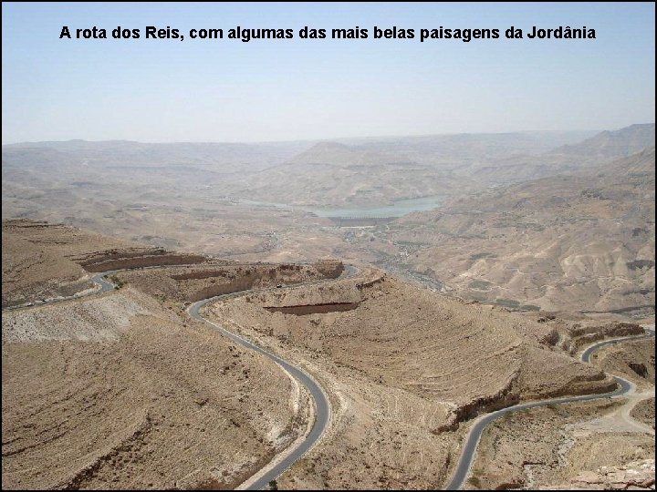 A rota dos Reis, com algumas das mais belas paisagens da Jordânia 
