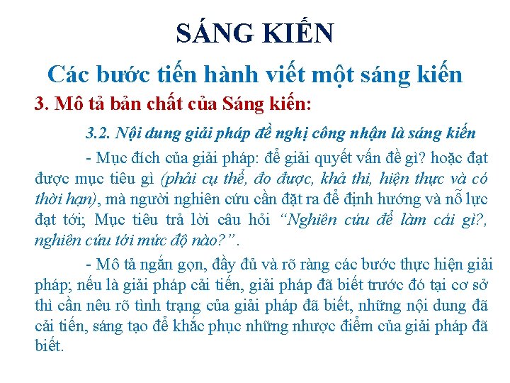 SÁNG KIẾN Các bước tiến hành viết một sáng kiến 3. Mô tả bản