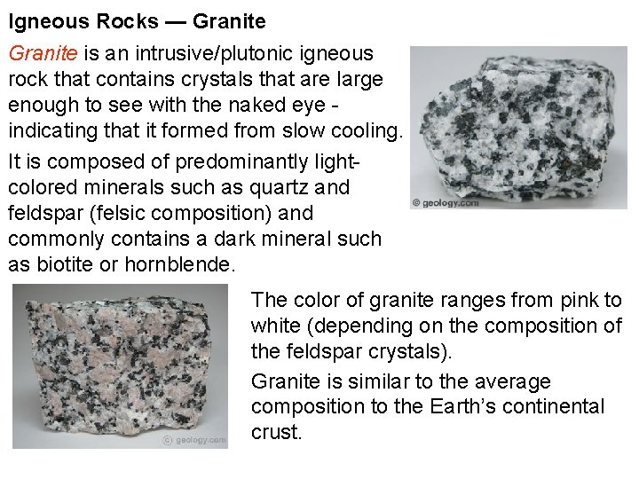 Igneous Rocks — Granite is an intrusive/plutonic igneous rock that contains crystals that are Igneous Rocks — Granite is an intrusive/plutonic igneous rock that contains crystals that are