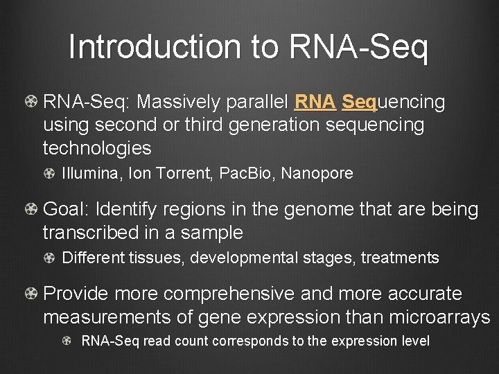 Introduction to RNA-Seq: Massively parallel RNA Sequencing using second or third generation sequencing technologies