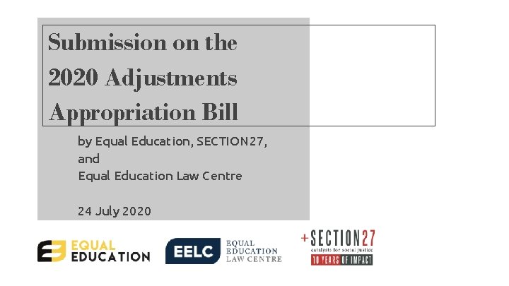 Submission on the 2020 Adjustments Appropriation Bill by Equal Education, SECTION 27, and Equal