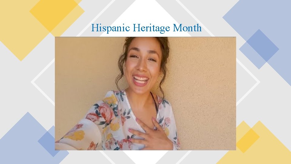 Hispanic Heritage Month 