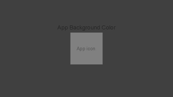 App Background Color App icon. 