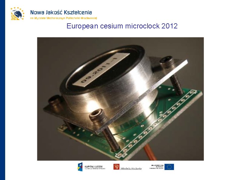 European cesium microclock 2012 