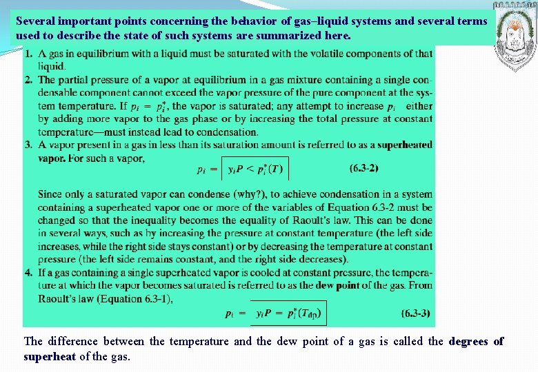 Several important points concerning the behavior of gas–liquid systems and several terms used to