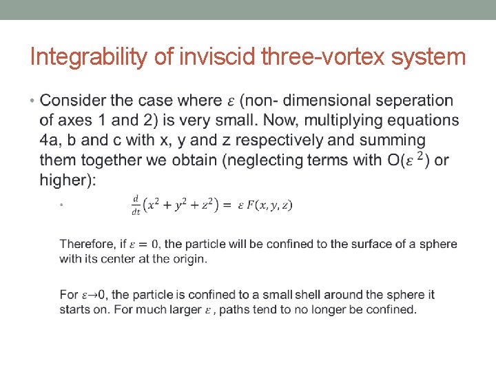 Integrability of inviscid three-vortex system • 