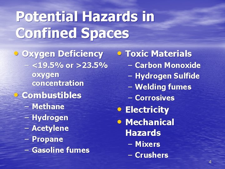 Potential Hazards in Confined Spaces • Oxygen Deficiency – <19. 5% or >23. 5% Potential Hazards in Confined Spaces • Oxygen Deficiency – <19. 5% or >23. 5%