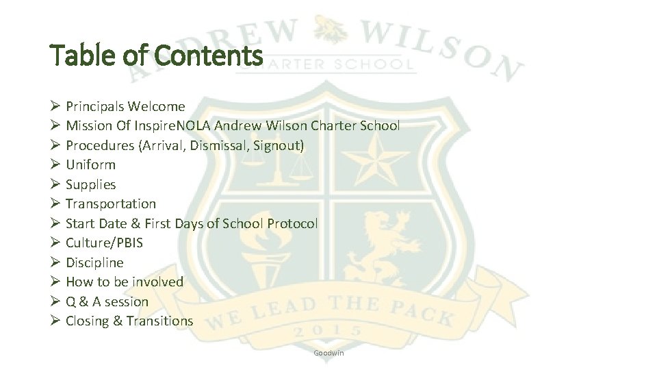 Table of Contents Ø Principals Welcome Ø Mission Of Inspire. NOLA Andrew Wilson Charter