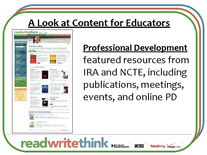 A Look at Content for Educators Professional Development featured resources from IRA and NCTE,