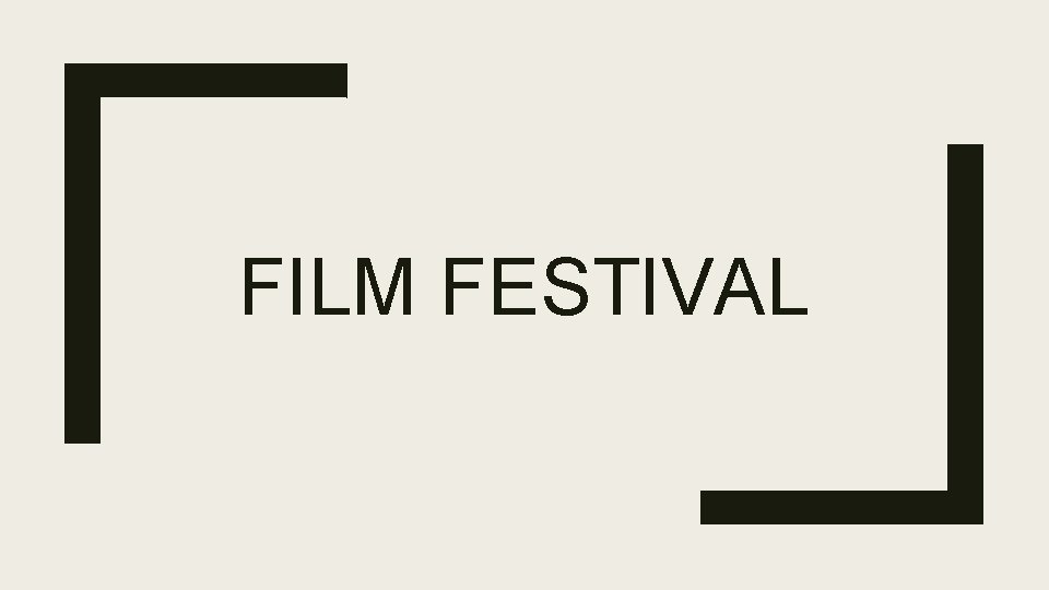 FILM FESTIVAL 