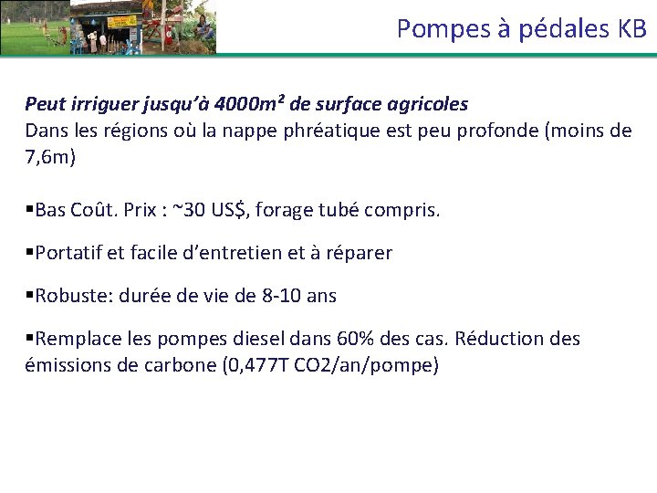 Pompes à pédales KB Peut irriguer jusqu’à 4000 m² de surface agricoles Dans les