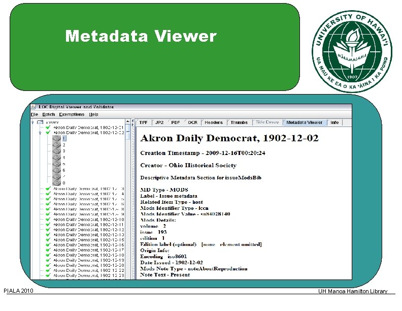 Metadata Viewer PIALA 2010 UH Manoa Hamilton Library 
