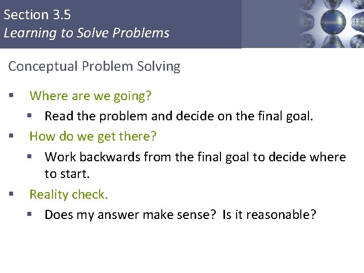 Section 3. 5 Learning to Solve Problems Conceptual Problem Solving Where are we going?