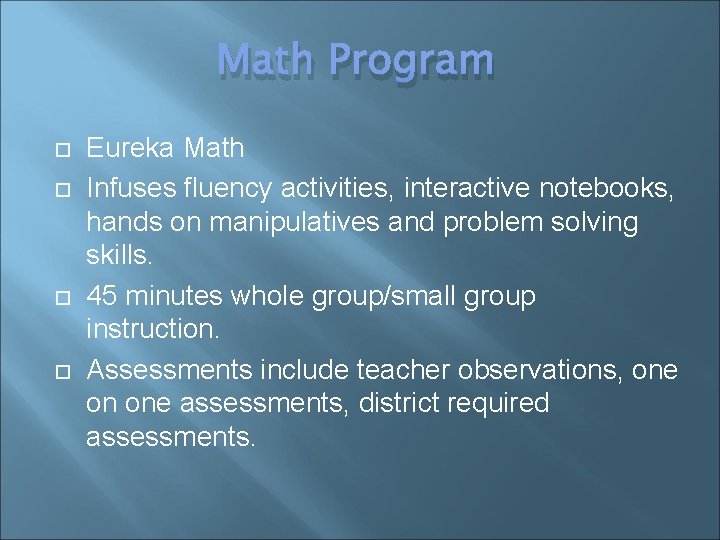 Math Program Eureka Math Infuses fluency activities, interactive notebooks, hands on manipulatives and problem