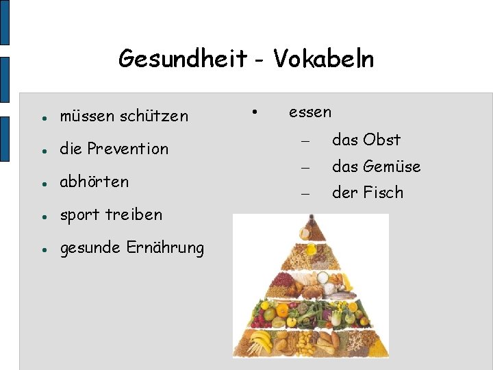 Gesundheit - Vokabeln müssen schützen die Prevention abhörten sport treiben gesunde Ernährung • essen